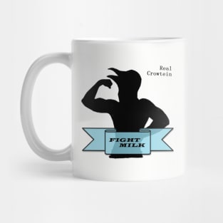 FIGHT MILK! Mug